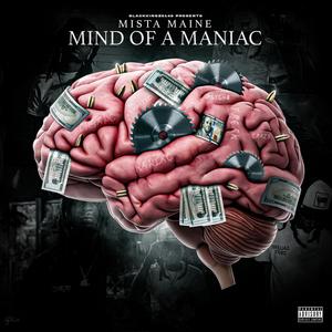 Mind Of A Maniac (Explicit)