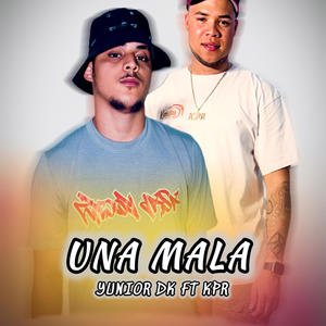 Una mala (Explicit)