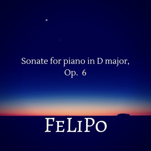 Sonate for piano in D major, Op. 6