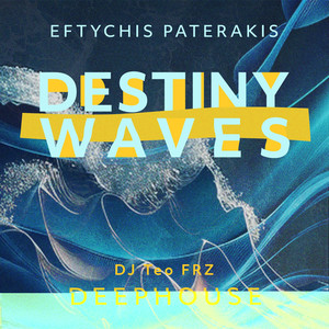 Destiny Waves (Deephouse Remix)