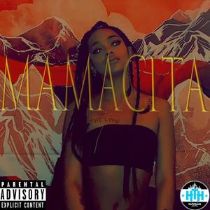 Mamacita (Explicit)