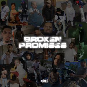 Broken Promises (Explicit)