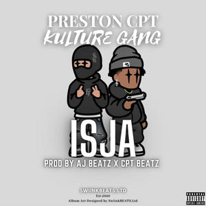 IsJa (feat. Kulture Gang) (prod.AJ Beatz & CPT Beatz) (Explicit)