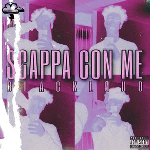 Scappa Con Me (Explicit)