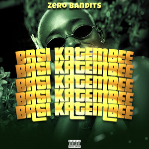 BASI KATEMBEE (Explicit)