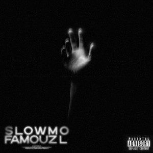 Slowmo (Explicit)