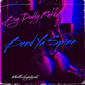 Bend Ya Spine (Explicit)