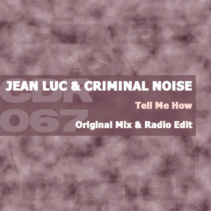 Tell Me How (Original Mix)