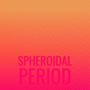 Spheroidal Period