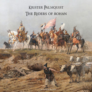 The Riders of Rohan (From "The Lord of the Rings: The Two Towers")