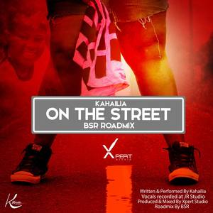 On The Street (B.S.R Mix)