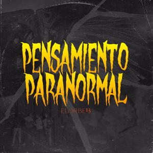 Pensamiento paranormal (Explicit)