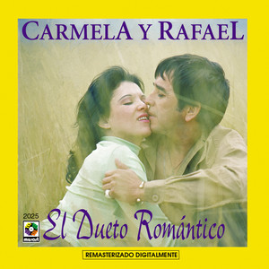 El Dueto Romantico-Carmela Y Rafael