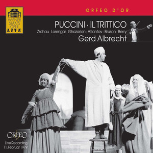 PUCCINI, G.: Tabarro (Il) / Suor Angelica / Gianni Schicchi (Il trittico) (Zschau, Lorengar, Vienna