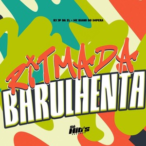 Ritmada Barulhenta (Explicit)