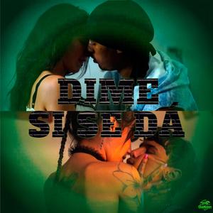 DIME SI SE DA (feat. Yarish Pa)
