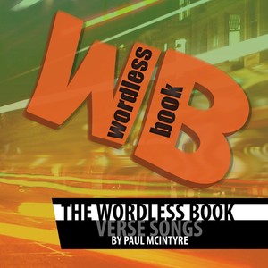 The Wordless Book (Verse Songs)