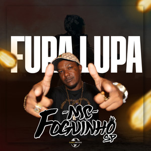 Fura Lupa (Explicit)