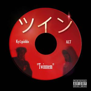 Twinnem (feat. Qupid Valentino) (Explicit)