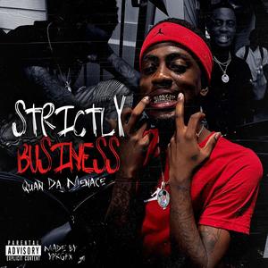 Strictly Business (Explicit)