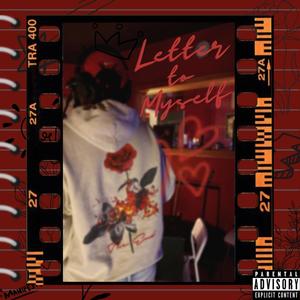 Letter to Myself (Explicit)