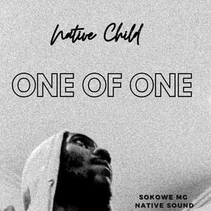 Native Child -1 of 1 (Freestyle) [Explicit]