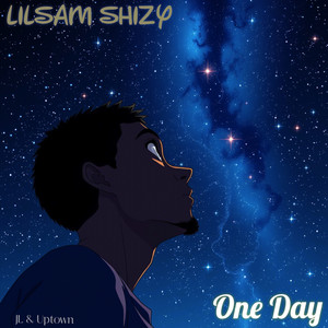 Lilsam Shizy - One Day (Explicit)
