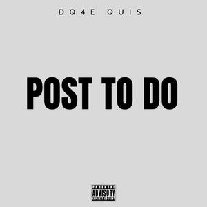Post To Do (Explicit)