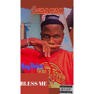 Bless me (Explicit)