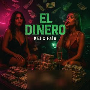 EL DINERO (feat. El Falu) (Explicit)