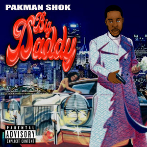 Big Daddy (Explicit)