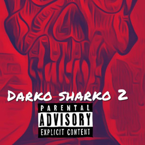 Darko Sharko 2 (Explicit)