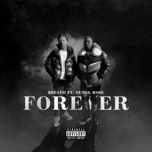 Forever(feat. Yungg Rose) (Explicit)