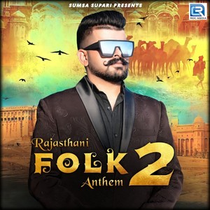 Rajasthani Folk Anthem 2 (Original)