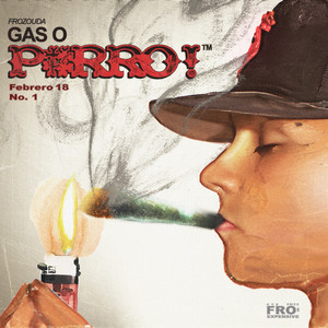 GAS O P#RRO ! (Explicit)