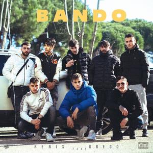 BANDO (feat. Renis Sauvage) [Explicit]