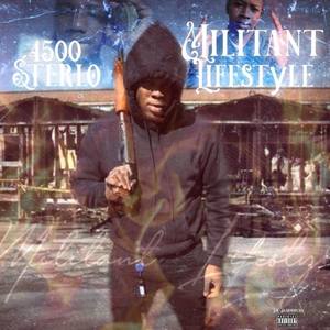 Militant Lifestyle (Explicit)