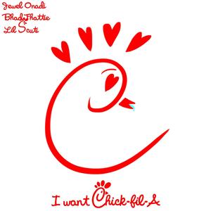 I Want Chick-fil-A (feat. Bhad Fhattie & Lil Scuti) [Explicit]