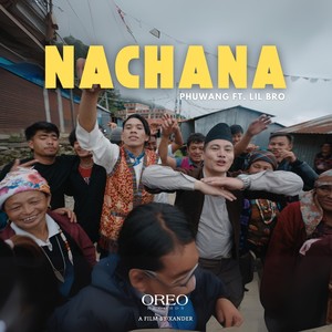 Nachana (feat. Lilbromusic)