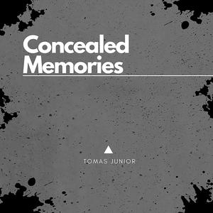 Concealed Memories