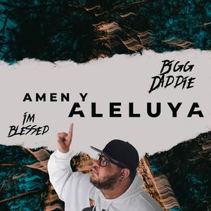 Amen y Aleluya (feat. I'M BLESSED)