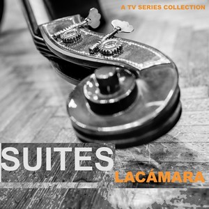 Suites Lacámara "A tv series collection"