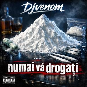 Numai va drogati