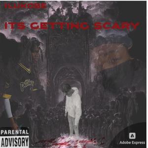 Its Getting Scary (Explicit)