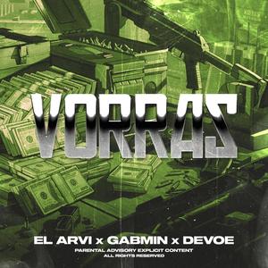 VORRAS (feat. Gabmin, Devoe & Myno Beats) [Explicit]