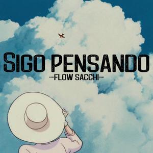 Sigo Pensando (feat. Flow Sacchi)