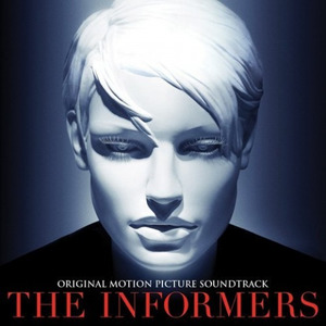 The Informers (Original Motion Picture Soundtrack)