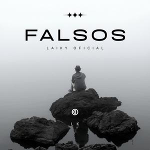 Falsos (Explicit)