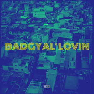 Badgyal Lovin (Explicit)