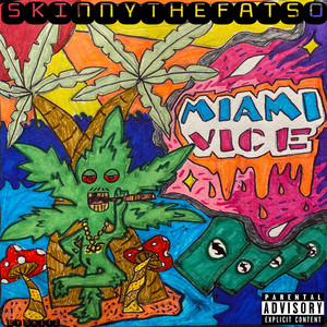 Miami Vice (Explicit)